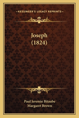 Joseph (1824) 1166185354 Book Cover