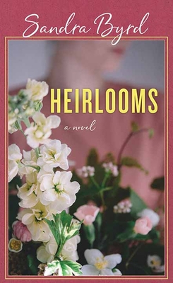Heirlooms [Large Print] 1638086176 Book Cover