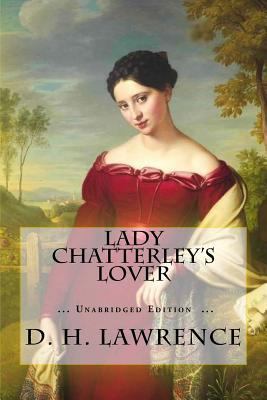 Lady Chatterley's Lover 1519415257 Book Cover
