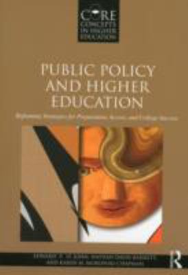 Public Policy and Higher Education: Reframing S... 0415893593 Book Cover