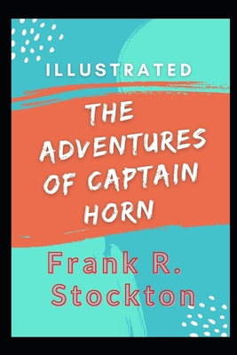The Adventures of Captain Horn Illustrated            Book Cover