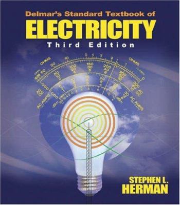 Delmar S Standard Textbook of Electricity, 3e 1401825656 Book Cover