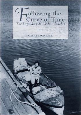 Following the Curve of Time: The Legendary M. W... 1894898680 Book Cover