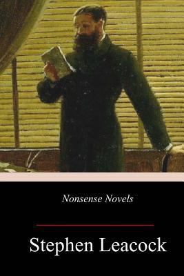 Nonsense Novels 1973905582 Book Cover