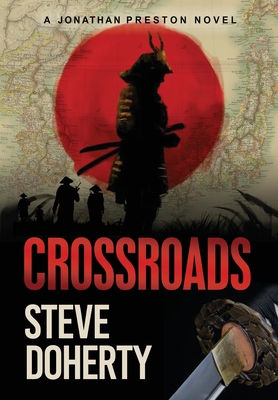 Crossroads: A Jonathan Preston Novel B0BDTPT8H7 Book Cover