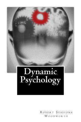 Dynamic Psychology 1470028867 Book Cover