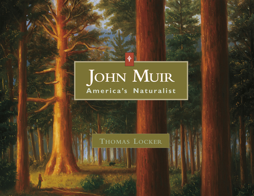 John Muir: American's Naturalist 1555917054 Book Cover