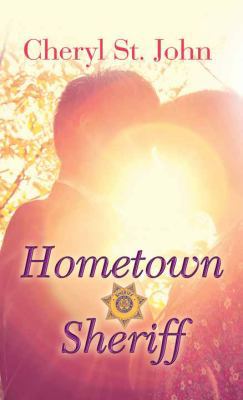 Hometown Sheriff [Large Print] 1628990597 Book Cover