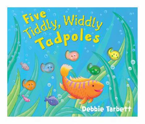 Five Tiddly, Widdly Tadpoles 1848572301 Book Cover