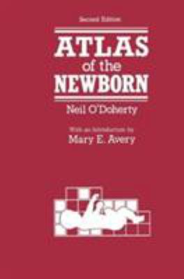 Atlas of the Newborn 0852009240 Book Cover