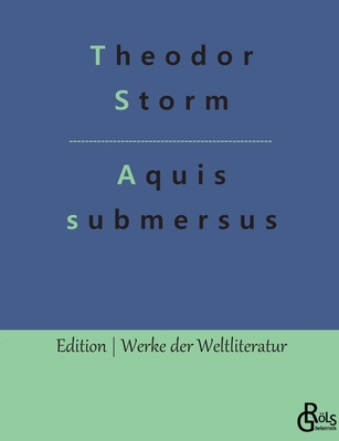 Aquis submersus [German] 3988283258 Book Cover