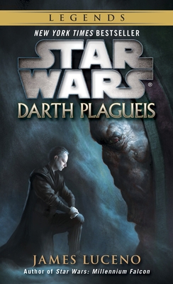 Darth Plagueis: Star Wars Legends 0345511298 Book Cover