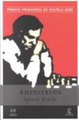 Amphitryon. Premio Primavera de Novela 2000 [Spanish] 8423979776 Book Cover