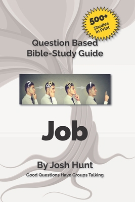 Good Questions Have Small Groups Talking -- Job... 148410904X Book Cover