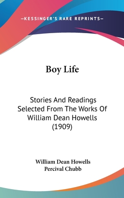 Boy Life: Stories And Readings Selected From Th... 1436631351 Book Cover