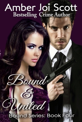 Bound and United 1981185119 Book Cover