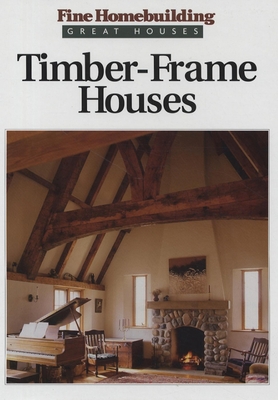 Timber-Frame Houses 1561580473 Book Cover