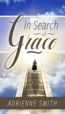 In Search of Grace