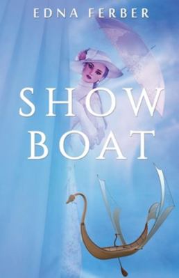Show Boat 935522088X Book Cover