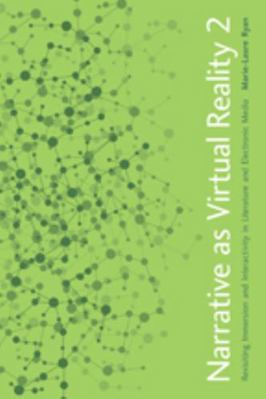 Narrative as Virtual Reality 2: Revisiting Imme... 1421417979 Book Cover