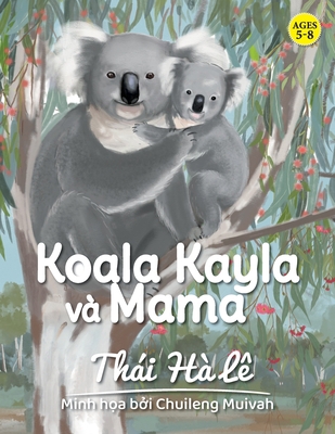 Koala Kayla và Mama [Vietnamese] 0648809846 Book Cover