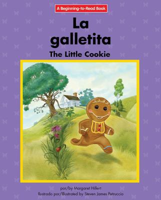 La Galletita/The Little Cookie [Spanish] 1599538458 Book Cover