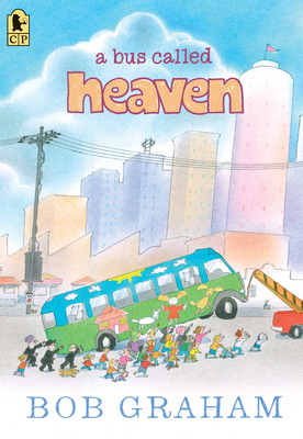 A Bus Called Heaven 1536202940 Book Cover