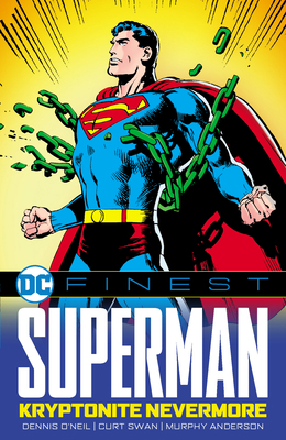 DC Finest: Superman: Kryptonite Nevermore 1799501655 Book Cover