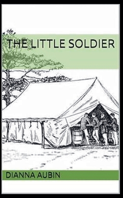 The Little Soldier B0FDK4HTBC Book Cover