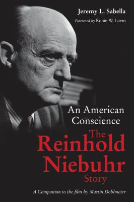 An American Conscience: The Reinhold Niebuhr Story 0802875270 Book Cover
