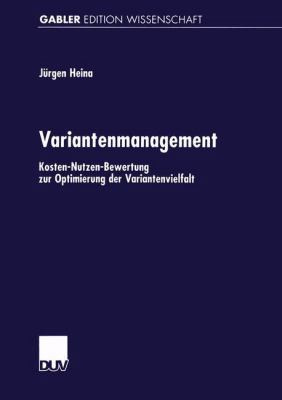 Variantenmanagement: Kosten-Nutzen-Bewertung Zu... [German] 3824470640 Book Cover