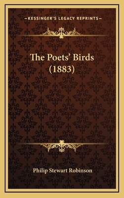 The Poets' Birds (1883) 1166385302 Book Cover