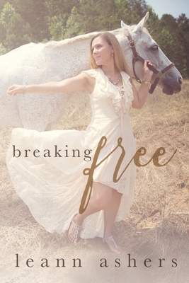 Breaking Free 1544790104 Book Cover