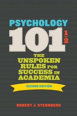 Psychology 1011/2: The Unspoken Rules for Succe... 1433822490 Book Cover