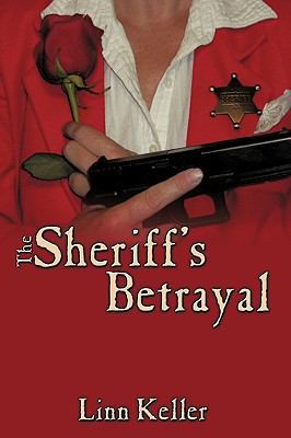 The Sheriff's Betrayal 1449027962 Book Cover