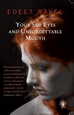 Your Sad Eyes and Unforgettable Mouth 0143169971 Book Cover