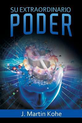 Su Extraordinario Poder [Spanish] 1607967375 Book Cover