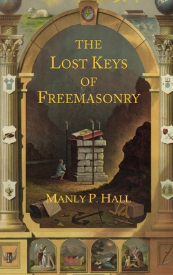 The Lost Keys of Freemasonry: The Legend of Hir... 1684228832 Book Cover