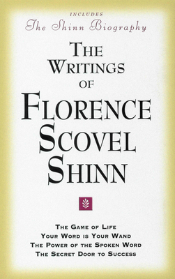 The Writings of Florence Scovel Shinn: (Include... 0875166105 Book Cover