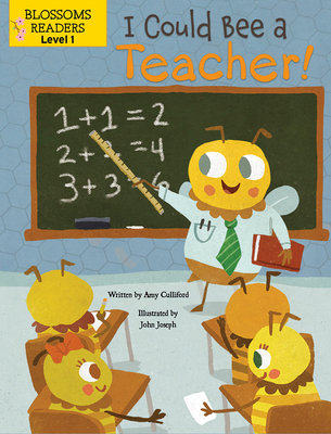 I Could Bee a Teacher! 1427153817 Book Cover