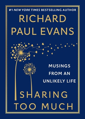 Sharing Too Much: Musings from an Unlikely Life 1982177470 Book Cover