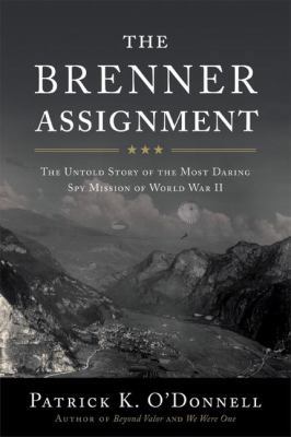 The Brenner Assignment: The Untold Story of the... 030681577X Book Cover