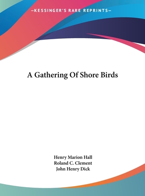 A Gathering Of Shore Birds 1161684174 Book Cover