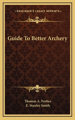Guide To Better Archery 1166133842 Book Cover