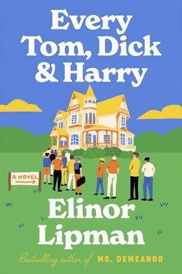 Every Tom, Dick & Harry 0063322250 Book Cover