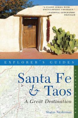 Explorer's Guide: Santa Fe & Taos: A Great Dest... 1581571429 Book Cover