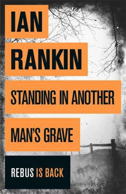 Standing in Another Man's Grave B0087GZ8YW Book Cover