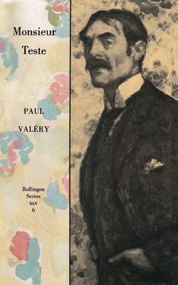 Monsieur Teste / The Collected Works of Paul Va... 0691099340 Book Cover