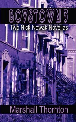 Boystown 3: Two Nick Nowak Novellas 1610402405 Book Cover