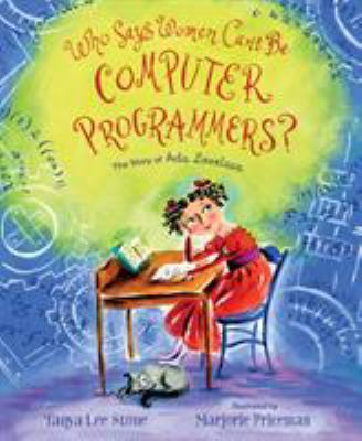Who Says Women Can't Be Computer Programmers?: ... 1627792996 Book Cover